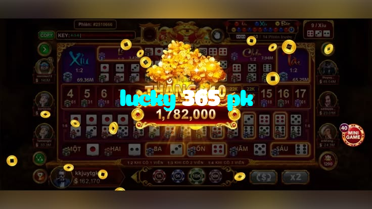 lucky 365 pk