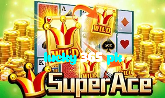 lucky 365 pk
